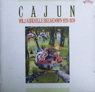 Various - Cajun Vol. 1: Abbeville Breakdown 1929-1939 - Preis vom 30.09.2026 09:01:18 h
