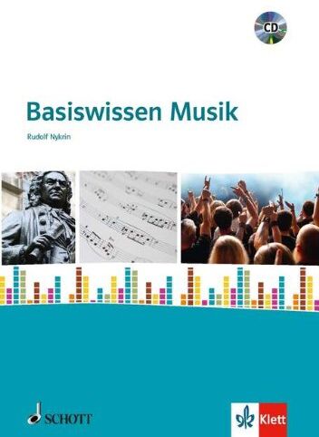 Rudolf Nykrin - Basiswissen Musik: für den Unterricht an allgemeinbildenden Schulen. Ausgabe mit CD. - Preis vom 09.10.2026 07:28:09 h