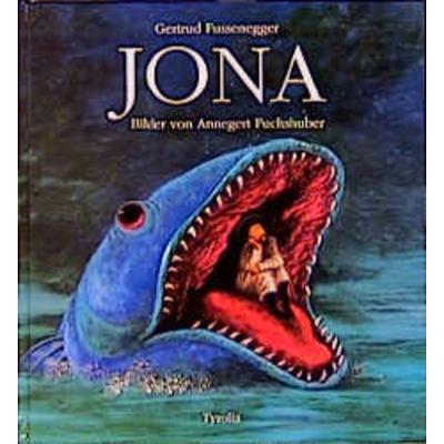 Jona, Gebundene Ausgabe von Gertrud Fussenegger, Tyrolia, 978-3-7022-1969-7