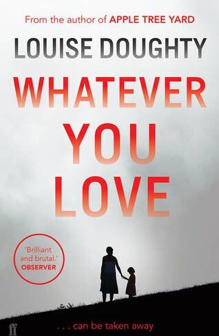 Louise Doughty - Whatever You Love - Preis vom 10.10.2026 11:48:34 h