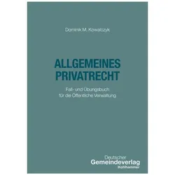 Kowalczyk:Allgemeines Privatrecht, Fachbücher von Dominik Marek Kowalczyk