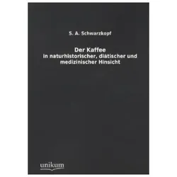 Der Kaffee, Ratgeber von S. A. Schwarzkopf