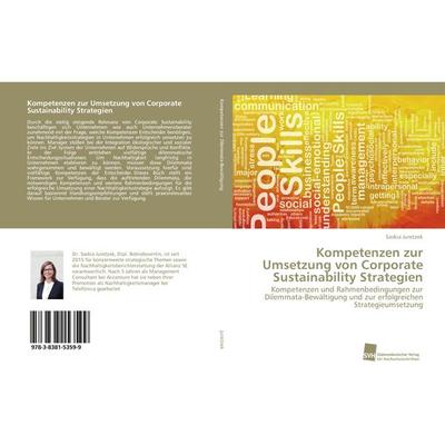 Kompetenzen zur Umsetzung von Corporate Sustainability Strategien, Taschenbuch von Saskia Juretzek, Südwestdeutscher Verlag für Hochschulschriften,