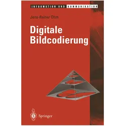 Digitale Bildcodierung, Fachbücher von Jens Ohm, Jens-Rainer Ohm
