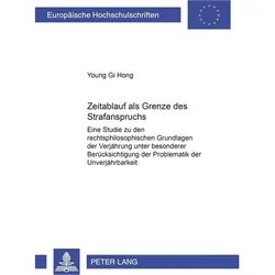 Zeitablauf als Grenze des staatlichen Strafanspruchs, Fachbücher von Young Gi Hong