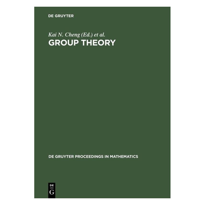 De Gruyter Group Theory (Englisch, Hardcover, Kai N. Cheng, Yu K. Leong) (67761129)