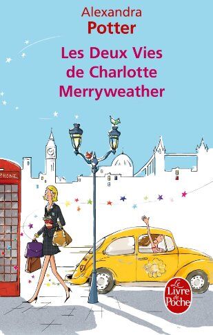 Alexandra Potter - Les deux vies de Charlotte Merryweather - Preis vom 11.10.2026 03:10:56 h