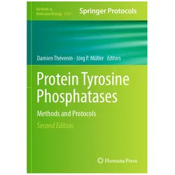 Protein Tyrosine Phosphatases, Fachbücher von Jörg P. Müller, Damien Thévenin