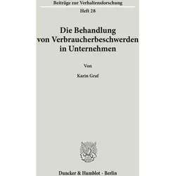 Die Behandlung von Verbraucherbeschwerden in Unternehmen., Fachbücher von Karin Graf