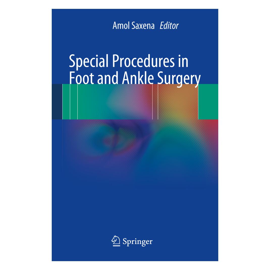 Springer Special Procedures in Foot and Ankle Surgery (Englisch, Softcover, Amol Saxena) (55468286)