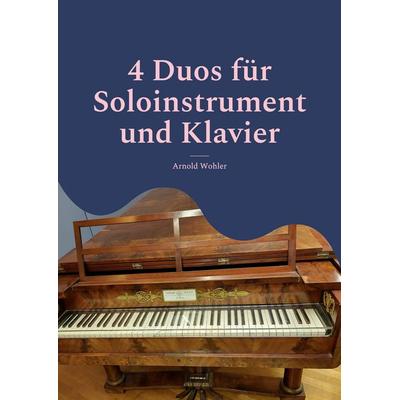 4 Duos für Soloinstrument und Klavier -