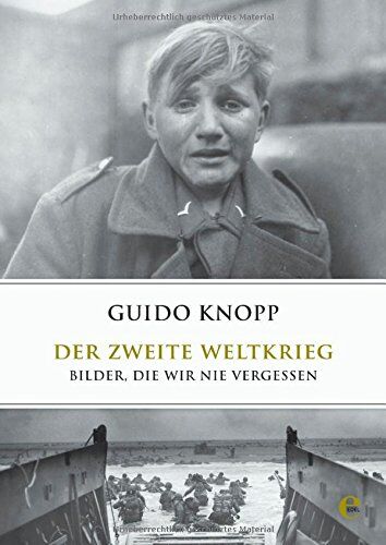 Guido Knopp - Der Zweite Weltkrieg: Bilder, die wir nie vergessen - Preis vom 09.10.2026 07:28:09 h