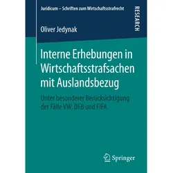 Interne Erhebungen in Wirtschaftsstrafsachen mit Auslandsbezug, Fachbücher von Oliver Jedynak