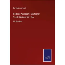 Berthold Auerbach, Belletristik von Berthold Auerbach