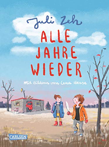 Juli Zeh - Alle Jahre wieder: Ein Kinderbuch zum Vorlesen von Bestseller-Autorin Juli Zeh - Preis vom 14.10.2026 23:07:16 h