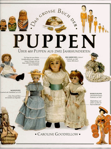 Caroline Goodfellow - Das große Buch der Puppen - Preis vom 09.10.2026 07:28:09 h