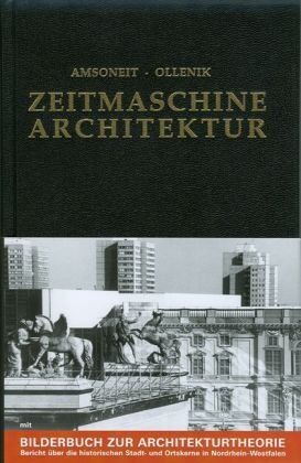 Wolfgang Amsoneit - Zeitmaschine Architektur: Eine Einführung in die Architekturtheorie - Preis vom 15.10.2026 23:06:25 h