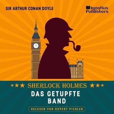 Das getupfte Band - Arthur Conan Doyle, Audio, 9783991488170