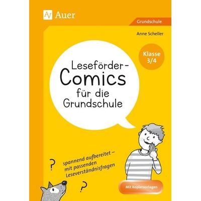 Leseförder-Comics für die Grundschule - Klasse 3/4, Geheftet von Anne Scheller, Auer Verlag in der AAP Lehrerwelt GmbH, 978-3-403-08407-5