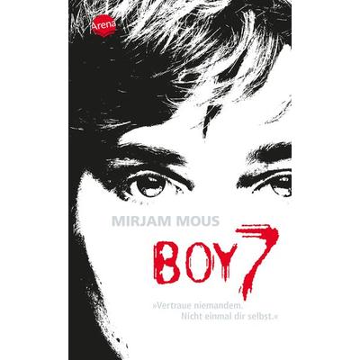 Boy 7, Taschenbuch von Mirjam Mous, Arena