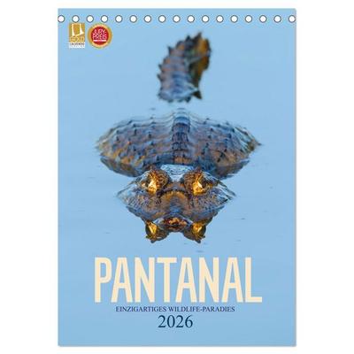 Pantanal – Einzigartiges Wildlife-Paradies (Tischkalender 2026 DIN A5 hoch), CALVENDO Monatskalender