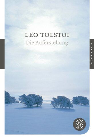 Tolstoi, Leo N. - Auferstehung: Roman (Fischer Klassik) - Preis vom 18.10.2026 19:22:15 h
