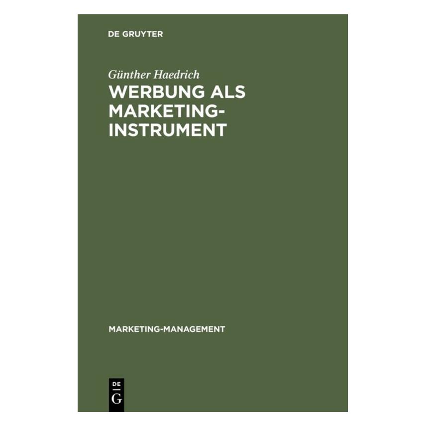 De Gruyter Haedrich:Werbung als Marktinstrument (Deutsch, Hardcover, Günther Haedrich) (67765172)