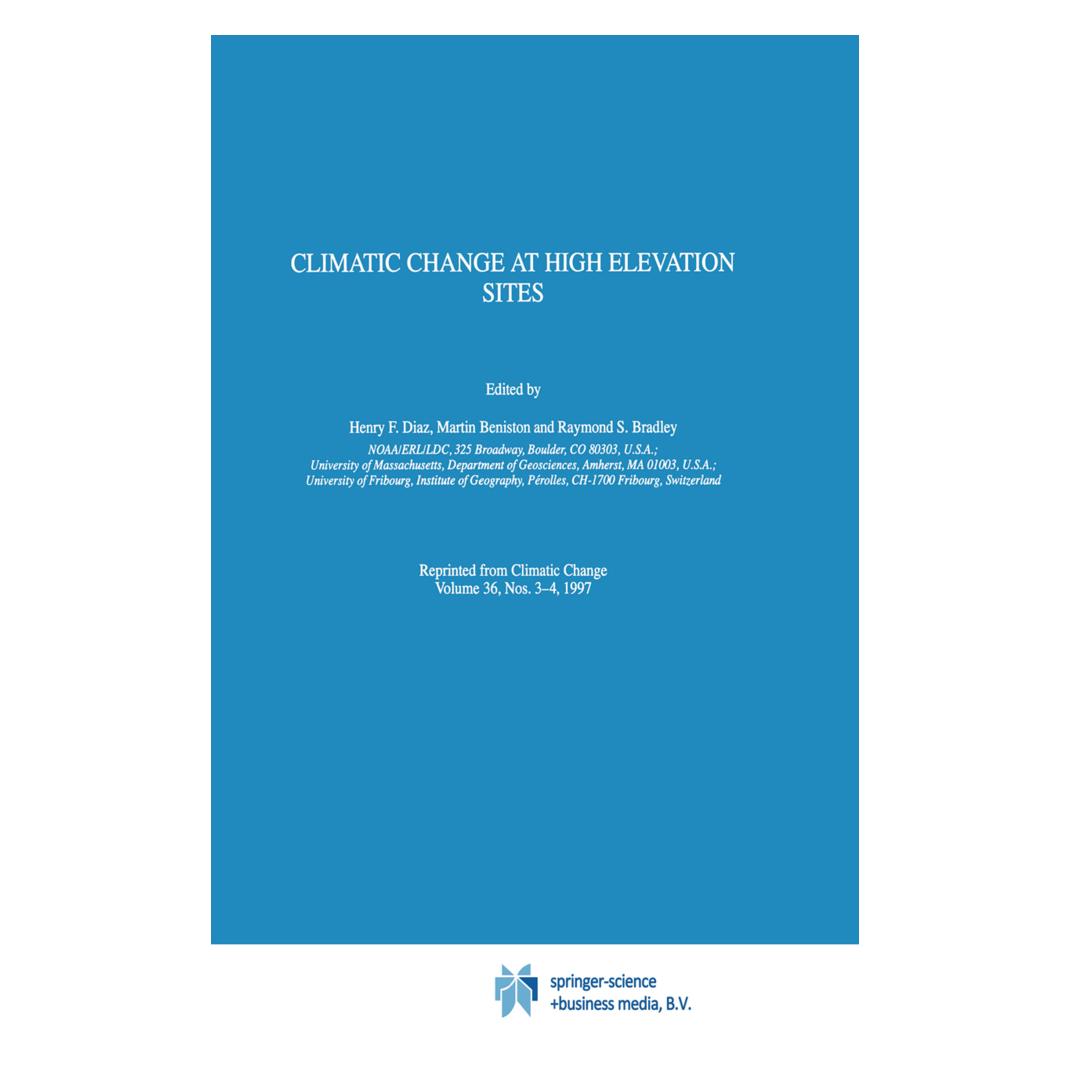 Springer Climatic Change at High Elevation Sites (Englisch, Softcover, Henry F. Diaz, Martin Beniston, Raymond S. Bradley) (55379667)