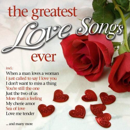 Various - The Greatest Love Songs Ever - Preis vom 15.10.2026 23:06:25 h