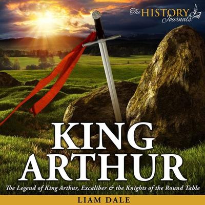 King Arthur - Liam Dale, Audio, 9781789323795
