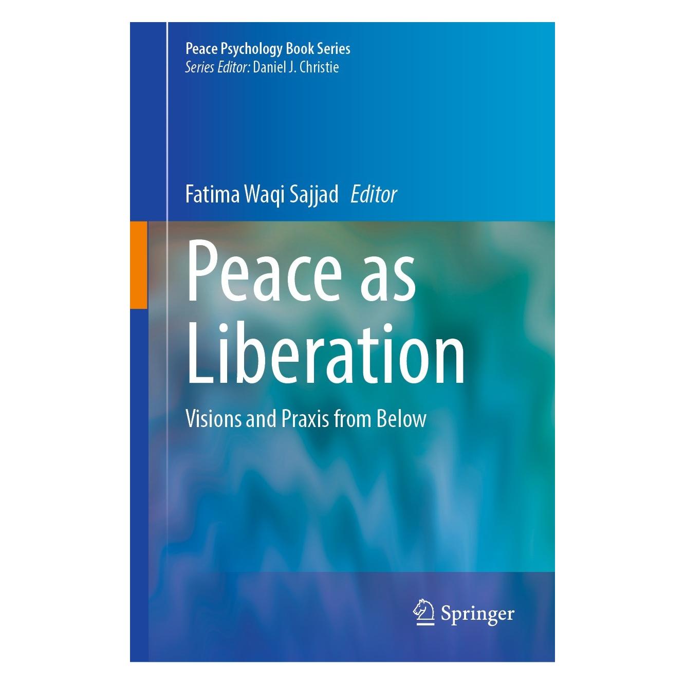 Springer Peace as Liberation (Englisch, Hardcover, Fatima Waqi Sajjad) (9783031419645)