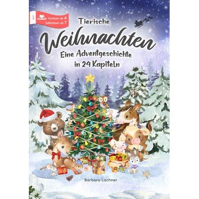 Tierische Weihnachten, Taschenbuch von Barbara Lachner, Bookmundo, 978-94-038-5685-8