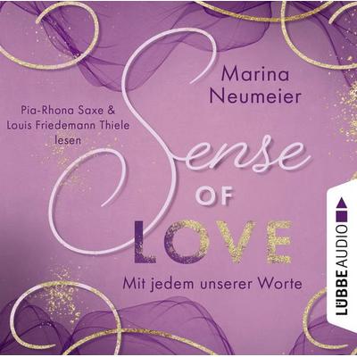 Sense of Love - Mit jedem unserer Worte - Love-Reihe, Teil 3 - Marina Neumeier, Audio, 9783754006368