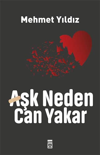 Mehmet Yıldız - Ask Neden Can Yakar - Preis vom 17.10.2026 19:25:27 h