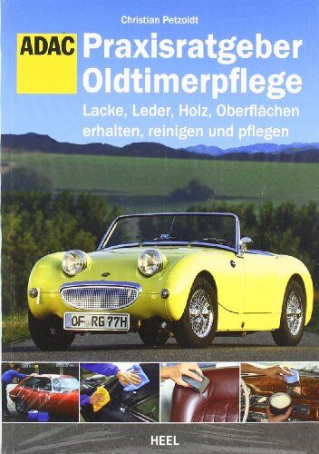 Christian Petzoldt - ADAC Praxisratgeber Oldtimerpflege: Lacke, Leder, Holz, Oberflächen erhalten, reinigen und pflegen - Preis vom 15.10.2026 23:06:25 h