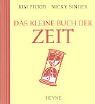 Kim Pickin - Das kleine Buch der Zeit - Preis vom 04.10.2026 03:51:26 h