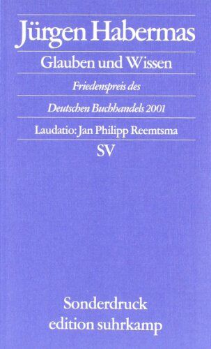 Jürgen Habermas - Glauben und Wissen. - Preis vom 16.10.2026 11:41:07 h