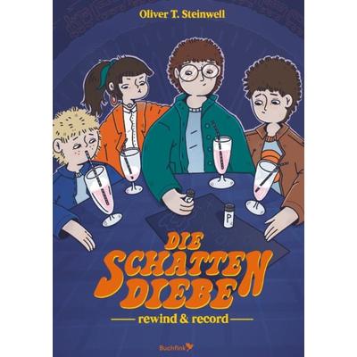 Die Schattendiebe 2, Gebundene Ausgabe von Oliver T. Steinwell, Buchfink Verlag, 978-3-948453-42-8