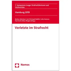 Verletzte im Strafrecht, Fachbücher von Jan Christoph Bublitz, Julia Geneuss, Kilian Wegner, Markus Abraham, Paul Krell, Christoph Bublitz, Jan Geneuss