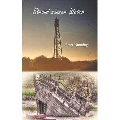 Strand sünner Water, Taschenbuch von Peter Nanninga, BoD – Books on Demand, 978-3-7528-8495-1
