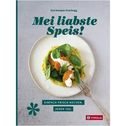 Mei liabste Speis, Ratgeber von Eva Kamper-Grachegg