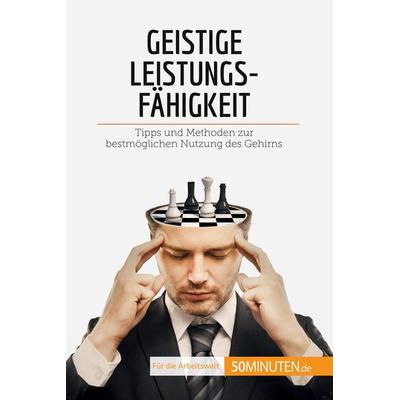 Geistige Leistungsfähigkeit, Taschenbuch von Maïlys Charlier, 50Minuten.de, 978-2-8080-1997-2