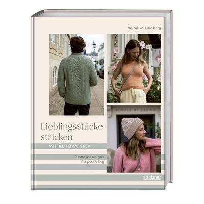 Lieblingsstücke stricken mit Kutova Kika, Gebundene Ausgabe von Veronika Lindberg, Stiebner, 978-3-8307-2170-3