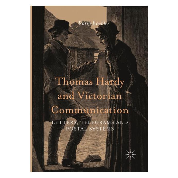 Springer Thomas Hardy and Victorian Communication (Englisch, Softcover, Karin Koehler) (56009838)