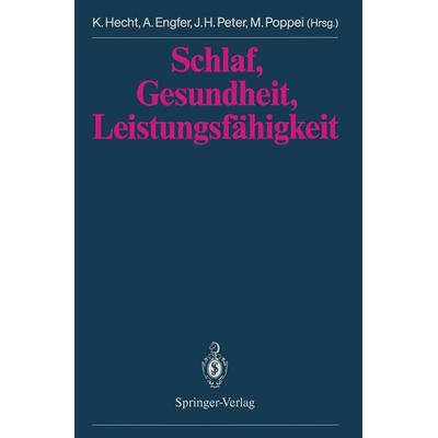 Schlaf, Gesundheit, Leistungsfähigkeit, Taschenbuch von , Springer Berlin, 978-3-540-54843-0