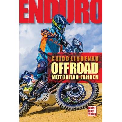 Enduro, Taschenbuch von Guido Lindenau, Motorbuch Verlag, 978-3-613-04448-7