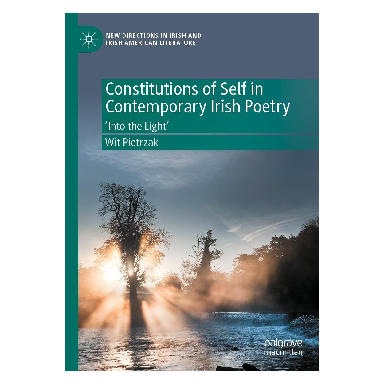 Springer Constitutions of Self in Contemporary Irish Poetry (Englisch, Hardcover, Wit Pietrzak) (9783030989453)