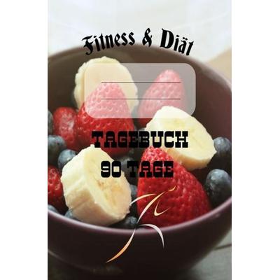 Diät & Fitness Tagebuch 90 Tage, Taschenbuch von Print & Lettershop Salzgitter, Epubli, 978-3-7541-1085-0