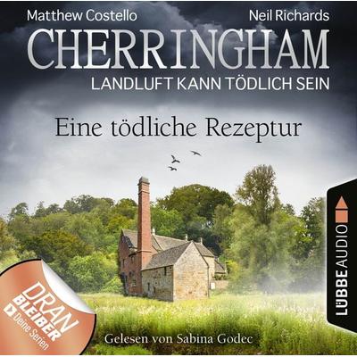 Cherringham - Landluft kann tödlich sein, Folge 38: Eine tödliche Rezeptur - Matthew Costello,Neil Richards, Audio, 9783838787459