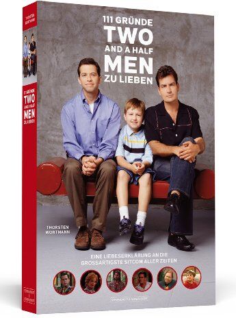Thorsten Wortmann - 111 Gründe, »Two And A Half Men« zu lieben - Eine Liebeserklärung an die wohl großartigste Sitcom aller Zeiten - Preis vom 18.10.2026 15:28:09 h
